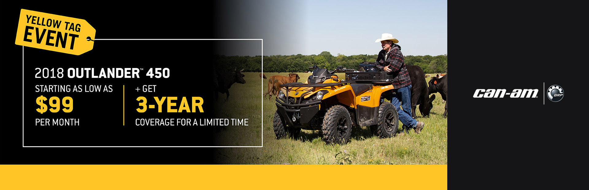 Can-Am: Yellow Tag Event - OUTLANDER